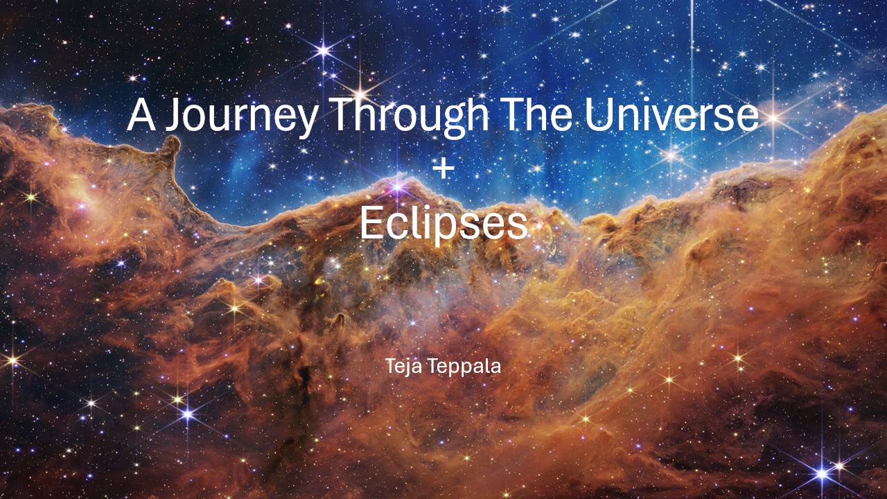 A journey through the universe + eclipses